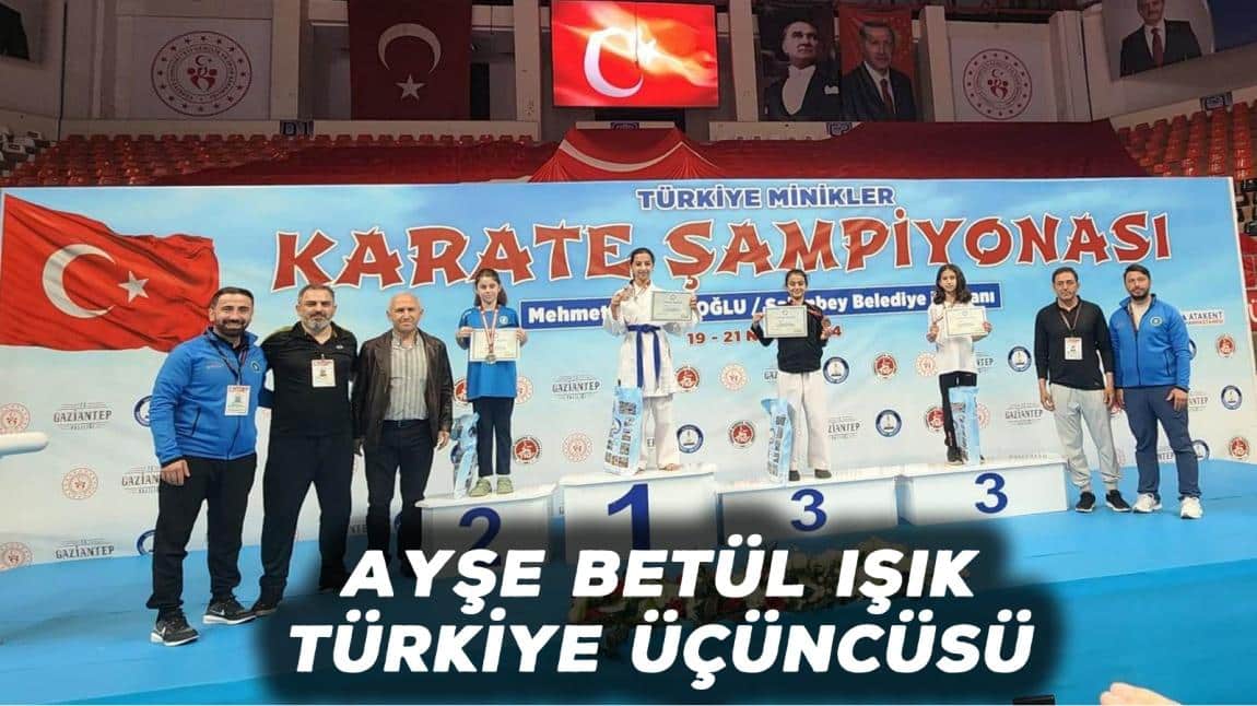 Ayşe Betül Işık Türkiye 3.sü