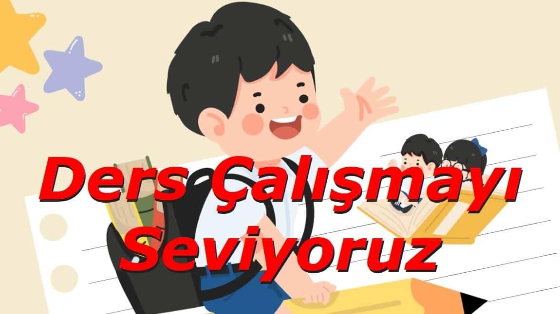 Ders Çalışmayı Seviyoruz