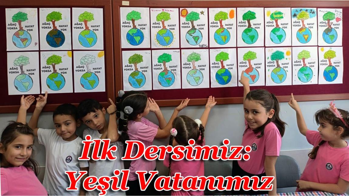 İlk Dersimiz: Yeşil Vatanımız